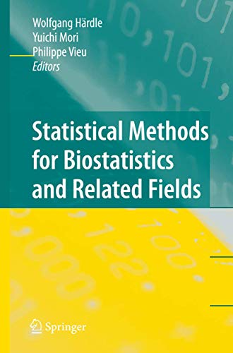 Statistical Methods for Biostatistics and Related Fields [Paperback]