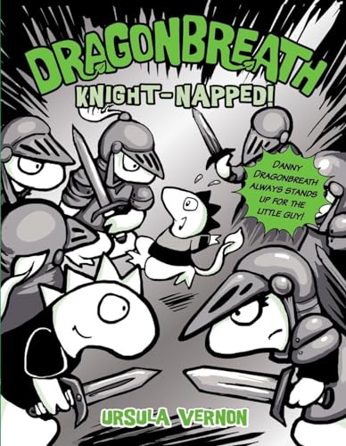 Dragonbreath #10: Knight-napped! [Hardcover]