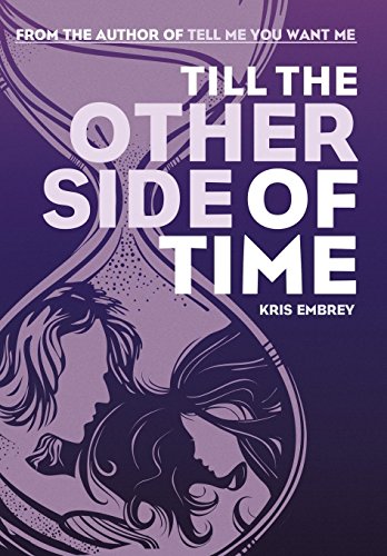 Till The Other Side Of Time [Hardcover]