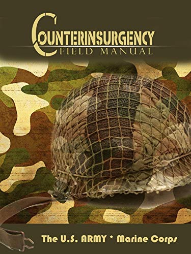 The U.S. Army/marine Corps Counterinsurgency Field Manual [Paperback]