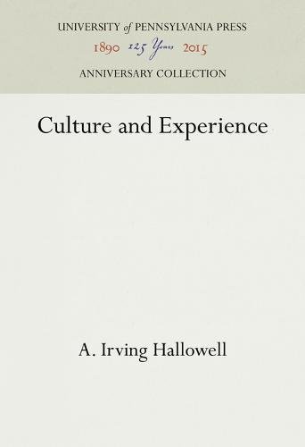 Culture and Experience [Hardcover]