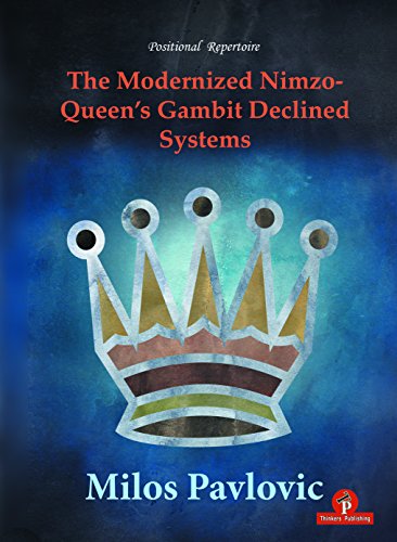 The Modernized Nimzo-Queen's Gambit Declined Systems [Paperback]