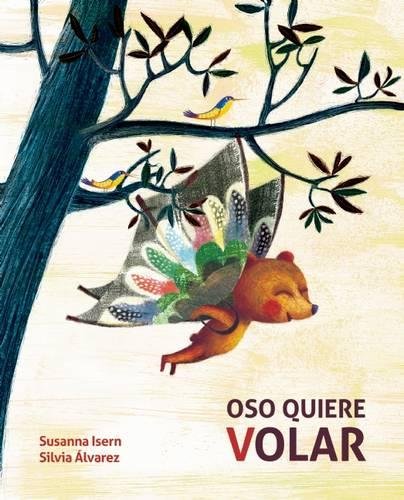 Oso quiere volar [Hardcover]