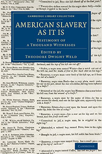 American Slavery As It Is Testimony of a Thousand Witnesses [Paperback]