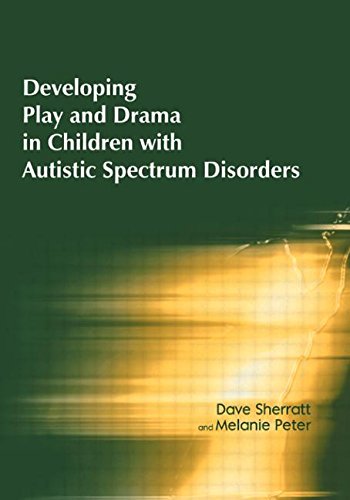 Developing Play and Drama in Children ith Autistic Spectrum Disorders [Paperback]