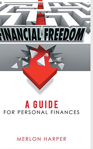 Financial Freedom A Guide For Personal Finances [Hardcover]