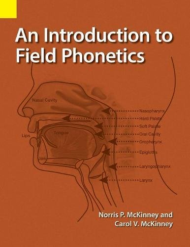 An Introduction To Field Phonetics [Paperback]