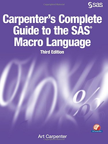 Carpenter's Complete Guide To The Sas Macro Language, Third Edition [Paperback]