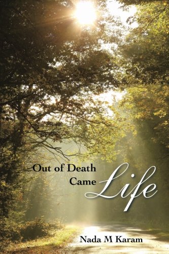 Out Of Death Came Life [Paperback]