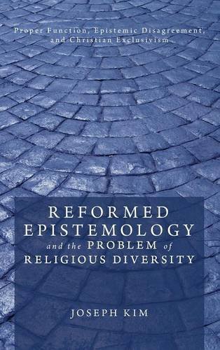 Reformed Epistemology And The Problem Of Religious Diversity [Hardcover]