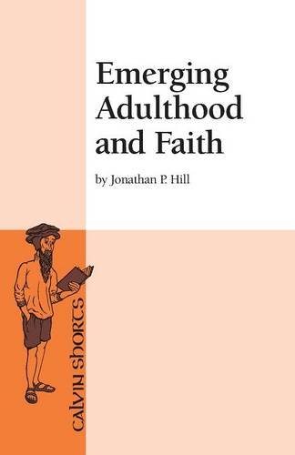 Emerging Adulthood And Faith [Paperback]