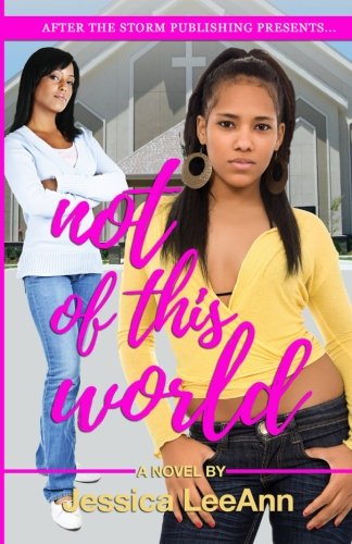 Not Of This World (after The Storm Publishing Presents) [Paperback]