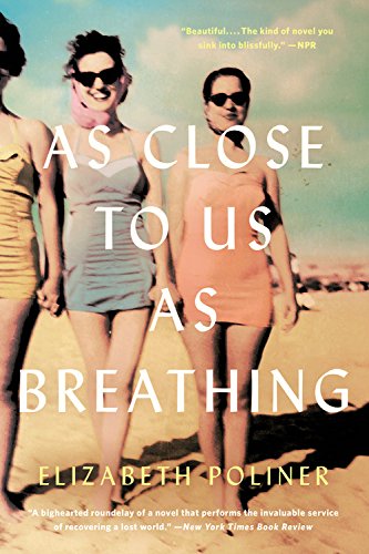 As Close to Us as Breathing: A Novel [Paperback]