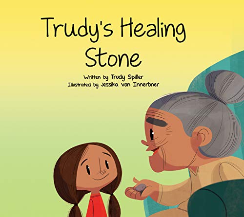 Trudy's Healing Stone [Hardcover]