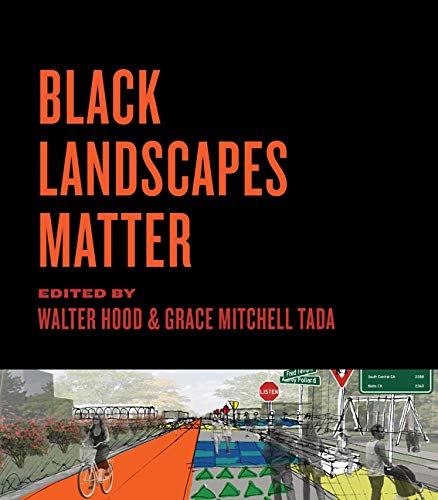 Black Landscapes Matter [Paperback]