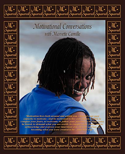 Mc - Squared Motivational Conversations With Marvette Camille [Paperback]