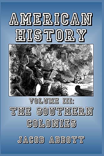 The Southern Colonies [Paperback]