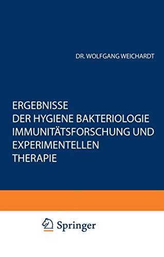 Ergebnisse der Hygiene Bakteriologie Immunittsforschung und Experimentellen The [Paperback]