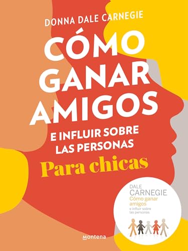 Cmo ganar amigos e influir sobre las personas para chicas / How to Win Friends  [Paperback]