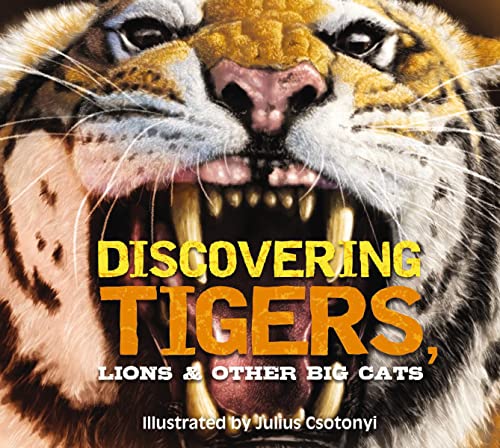 Discovering Tigers, Lions and   Other Cats: T