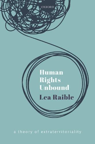 Human Rights Unbound: A Theory of Extraterrit