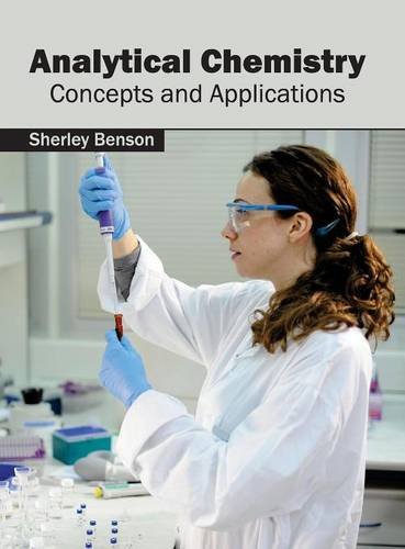 Analytical Chemistry Concepts and Applications [Hardcover]