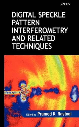 Digital Speckle Pattern Interferometry and Related Techniques [Hardcover]