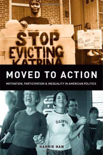 Moved to Action Motivation, Participation, and Inequality in American Politics [Hardcover]