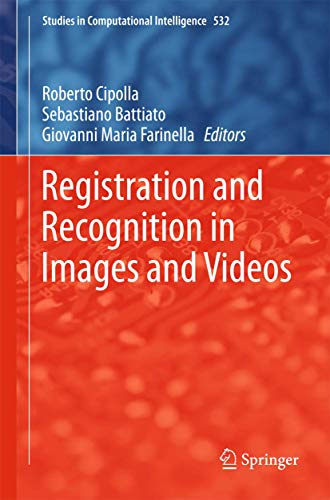 Registration and Recognition in Images and Videos [Hardcover]