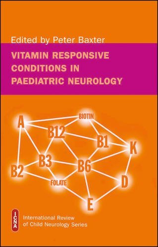 Vitamin Responsive Conditions in Paediatric Neurology [Hardcover]