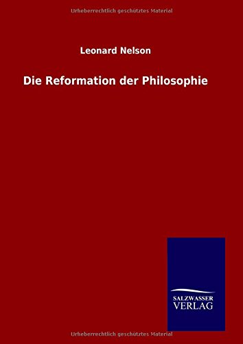 Die Reformation Der Philosophie (german Edition) [Hardcover]