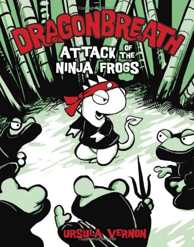 Dragonbreath #2: Attack of the Ninja Frogs [Hardcover]