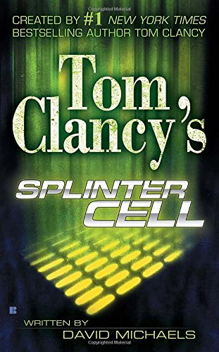 Tom Clancy's Splinter Cell [Paperback]