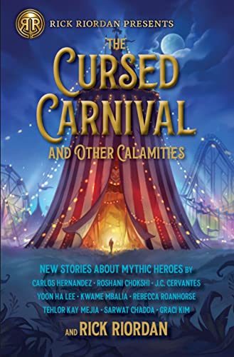 Rick Riordan Presents: Cursed Carnival and Ot