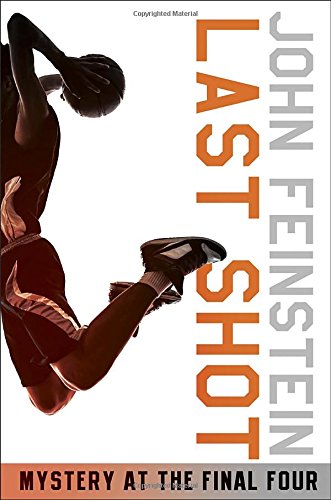 Last Shot: Mystery at the Final Four (The Sports Beat, 1) [Paperback]