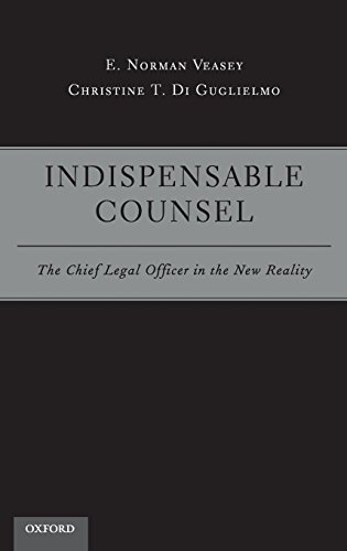 Indispensable Counsel The Chief Legal Officer in the Ne Reality [Hardcover]