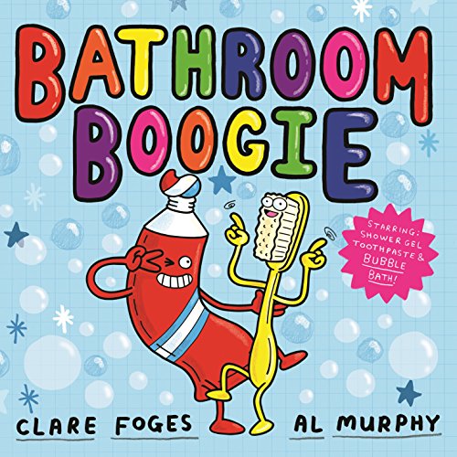 Bathroom Boogie [Hardcover]