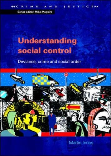 Understanding Social Control Crime and Social Order in Late Modernity [Unknon]