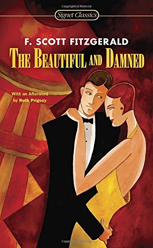 The Beautiful and Damned [Paperback]