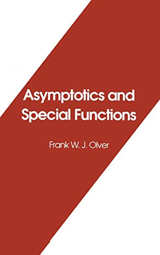 Asymptotics and Special Functions [Hardcover]