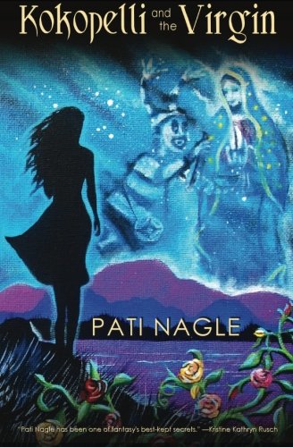 Kokopelli And The Virgin [Paperback]