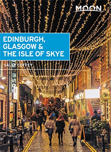 Moon Edinburgh, Glasgow & the Isle of Skye [Paperback]