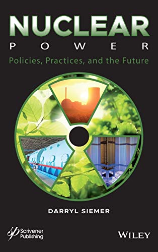 Nuclear Poer Policies, Practices, and the Future [Hardcover]