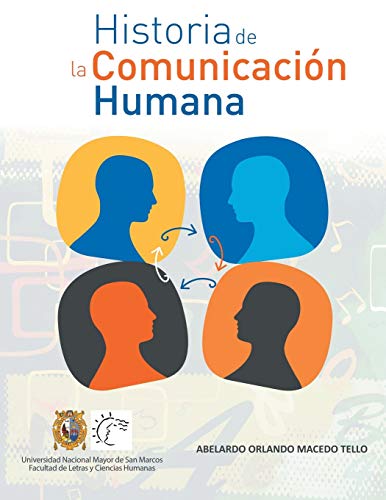 Historia de la Comunicacion Humana [Paperback]