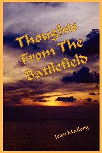 Thoughts From The Battlefield [Paperback]