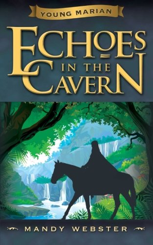 Young Marian Echoes In The Cavern (volume 2) [Paperback]