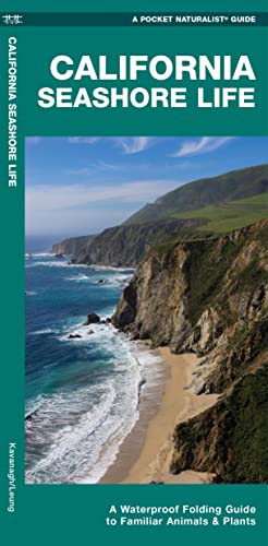 California Seashore Life: A Waterproof Folding Guide to Familiar Animals & P [Pamphlet]