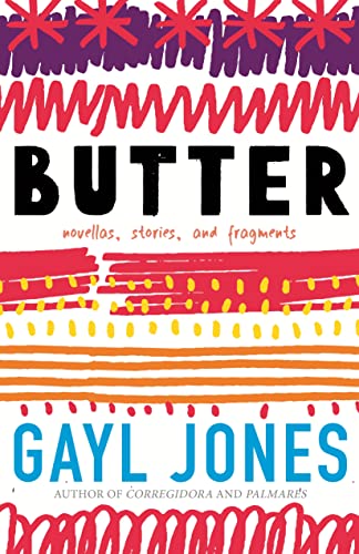 Butter: Novellas, Stories, and Fragments [Hardcover]