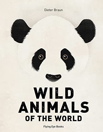 Wild Animals of the World [Hardcover]