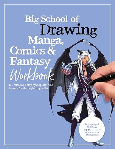 Big School of Drawing Manga, Comics & Fantasy Workbook: Exercises and step-b [Paperback]